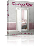 Harmony At Home - Discovering The Path of Wholeness