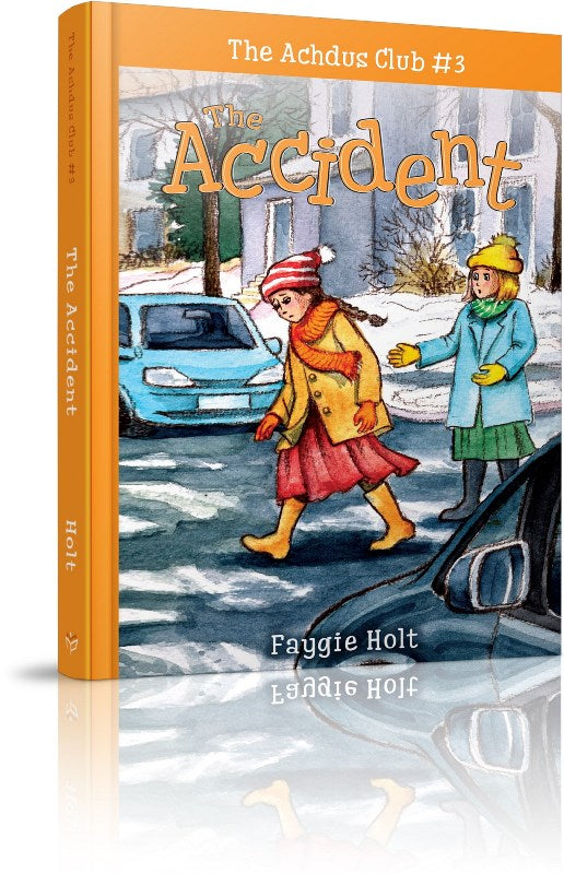 The Achdus Club: The Accident - Volume 3