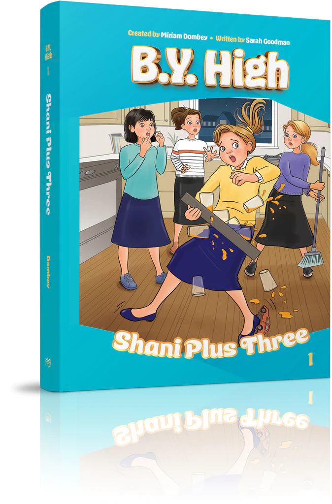 B.Y. High: Shani Plus Three - Book 1 – Judaica Plaza