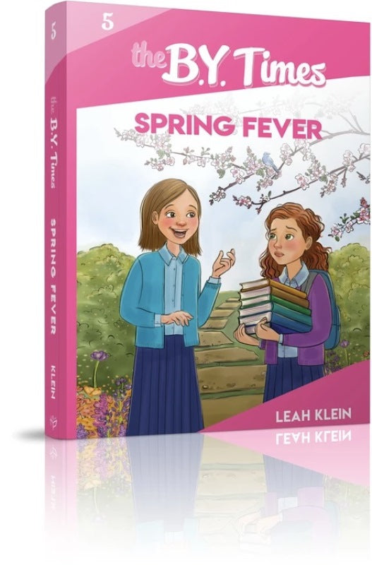 The B.Y. Times: Spring Fever - Book 5