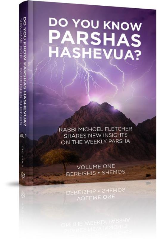 Do You Know Parshas Hashavua?: Berishis-Shemos - Volume 1
