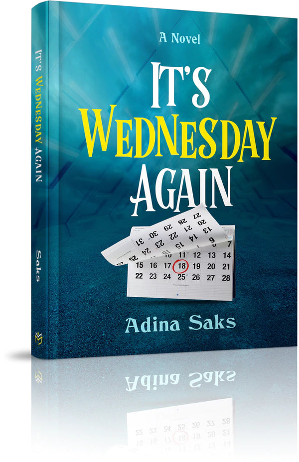 It's Wednesday Again - A Teen Novel