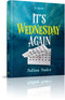 It's Wednesday Again - A Teen Novel