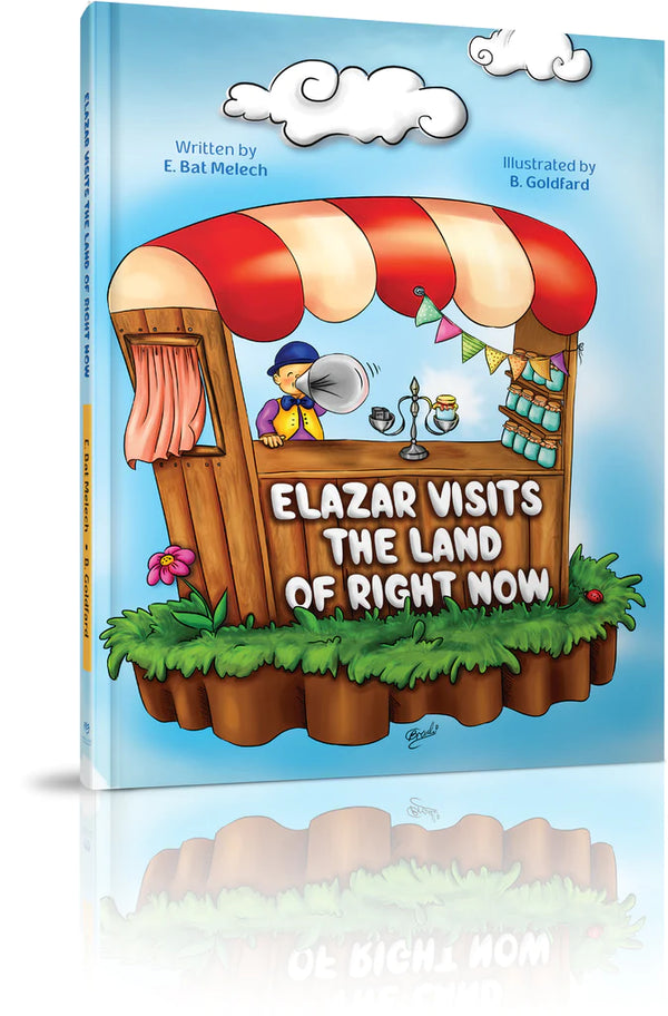 Elazar Visits the Land of Right Now