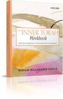 The Inner Torah Workbook - Open New Doorways To Your Inner and Outer Worlds