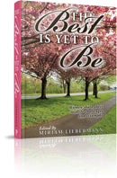 The Best Is Yet To Be
