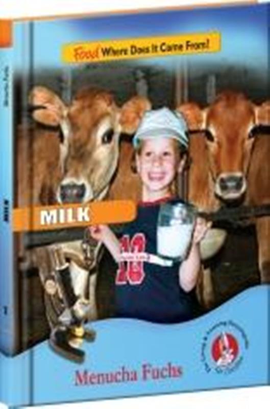 Food: Where Does It Come From? Milk - Volume 1