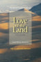 Love of The Land - Volume1