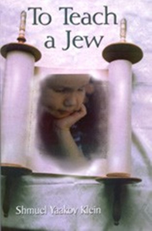 To Teach A Jew