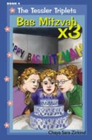 The Tessler Triplets: Bas Mitzvah x 3 - Volume 4