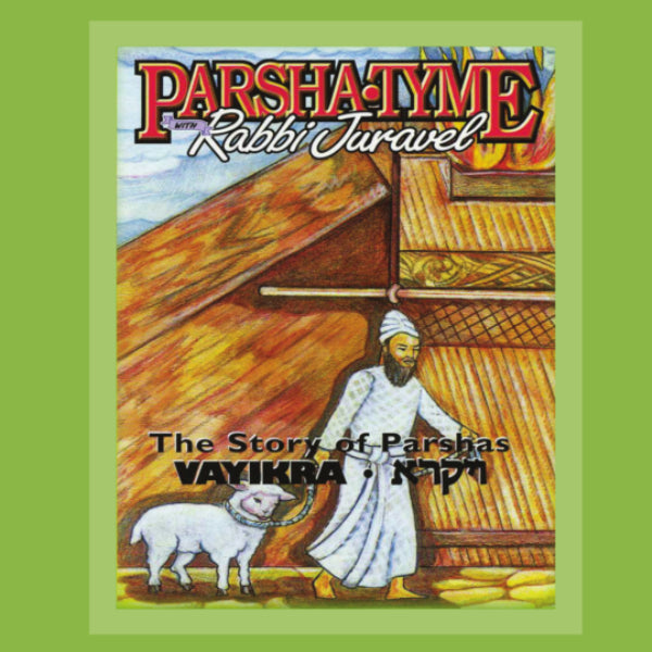 Parsha-Tyme With Rabbi Juravel - Stories of Parsha Vayikra (CD)