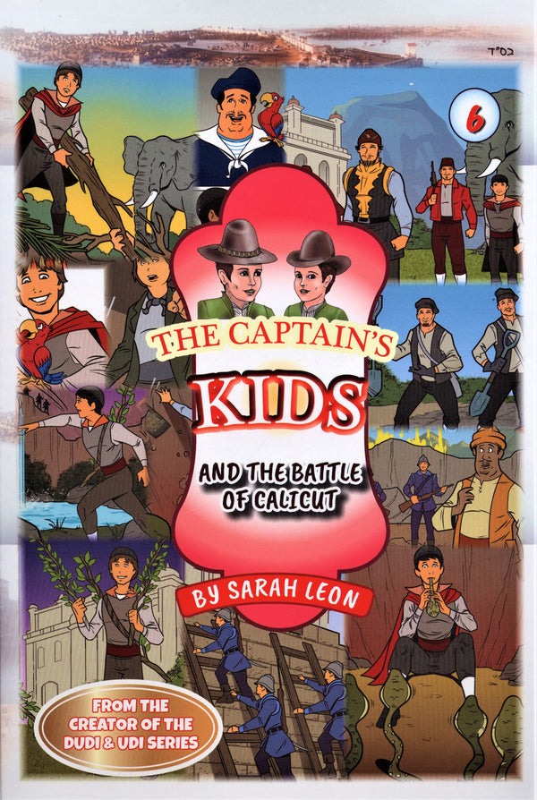 The Captain's Kids And The Battle of Calicut - Volume 6