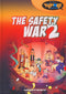 The Safety War - Volume 2