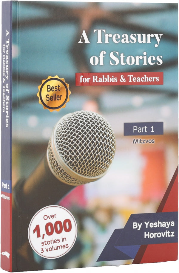 A Treasury of Stories For Rabbis And Teachers Part 1 - Mitzvos
