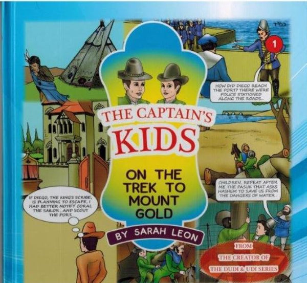 The Captain's Kids: On The Trek To Mount Gold - Volume 1