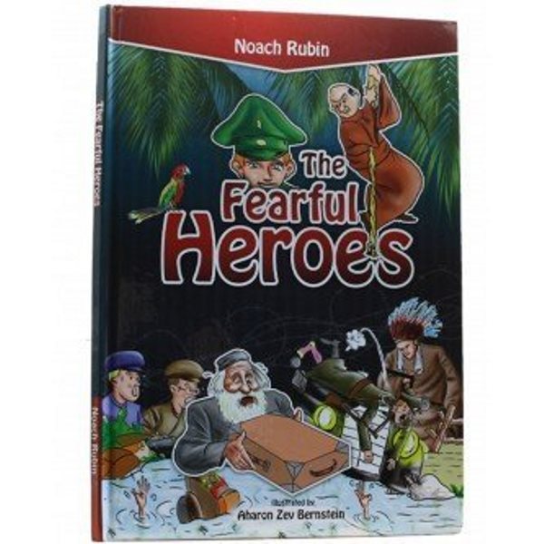 The Fearful Heroes - Volume 1