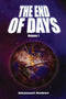 The End of Days - Volume 1