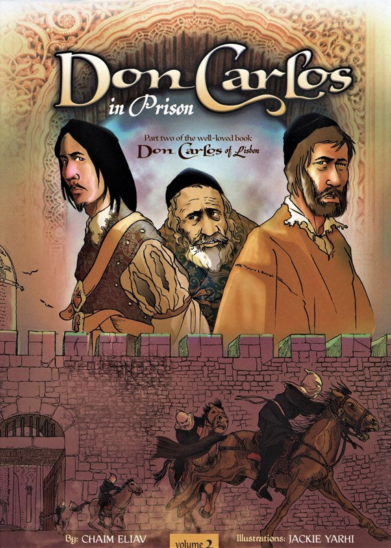 Don Carlos In Prison - Volume 2